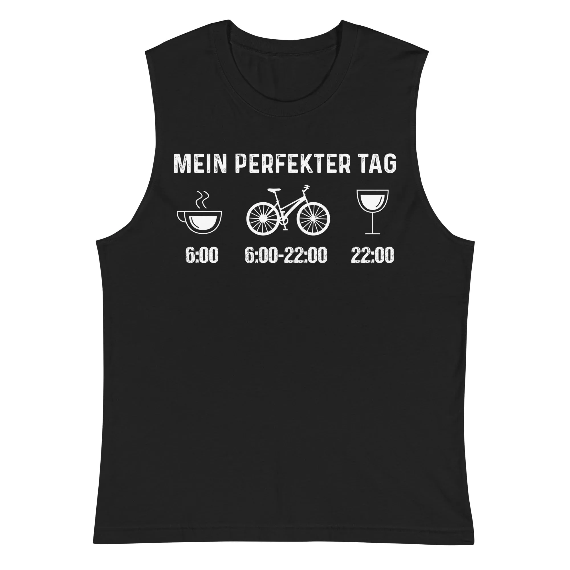 Mein Perfekter Tag - Muskelshirt (Unisex)